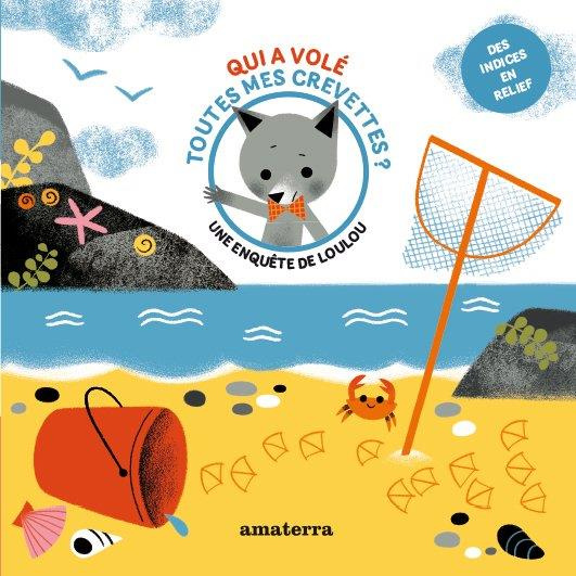 Emprunter Une enquête de Loulou : Qui a volé toutes mes crevettes ? livre