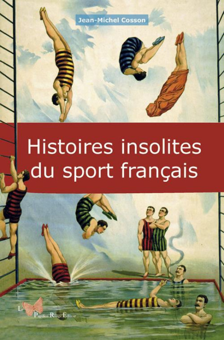Emprunter Histoires insolites du sport français livre
