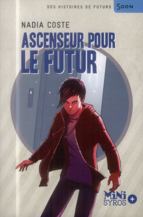 Emprunter Ascenseur pour le futur livre