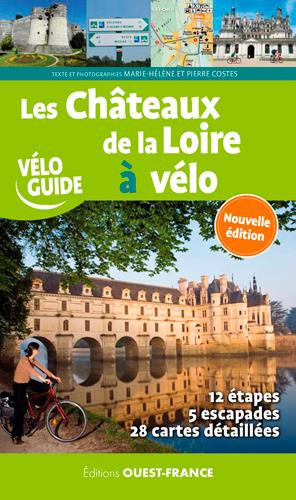 Emprunter Les Châteaux de la Loire à vélo livre