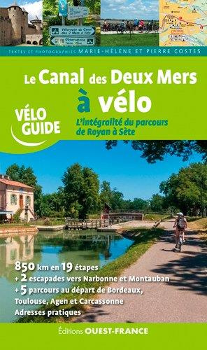 Emprunter Le Canal des Deux Mers à vélo livre