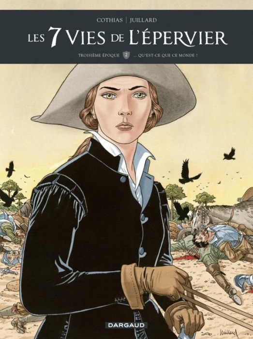 Emprunter Les 7 Vies de l'Épervier - Troisième époque Tome 2 : ... Qu'est-ce que ce monde ? livre