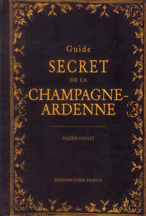 Emprunter Guide secret de la Champagne-Ardenne livre