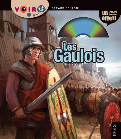 Emprunter Les Gaulois. Avec 1 DVD livre
