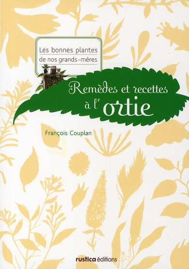 Emprunter Remèdes et recettes à l'ortie livre