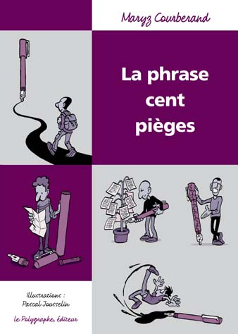 Emprunter La phrase cent pièges livre