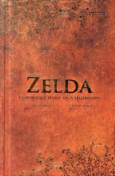 Emprunter Zelda. Chronique d'une saga légendaire, 2e édition livre