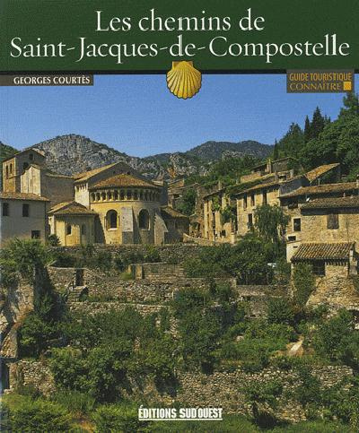 Emprunter Les chemins de Saint-Jacques de Compostelle livre