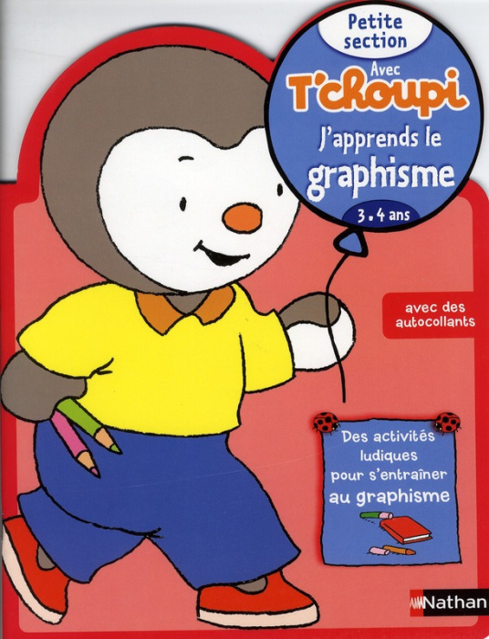 Emprunter J'apprends le graphisme Petite section avec T'choupi. 3-4 ans livre