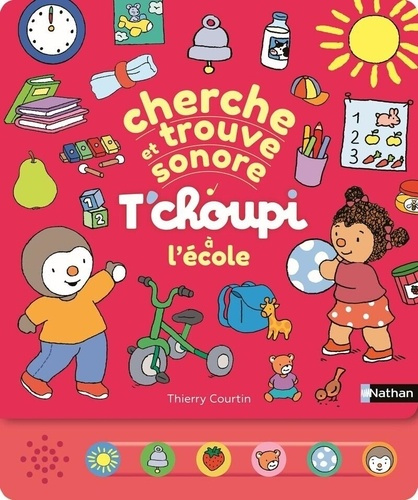 Emprunter T'choupi à l'école. Cherche et trouve sonore livre