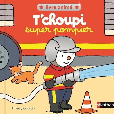Emprunter T'choupi super pompier livre