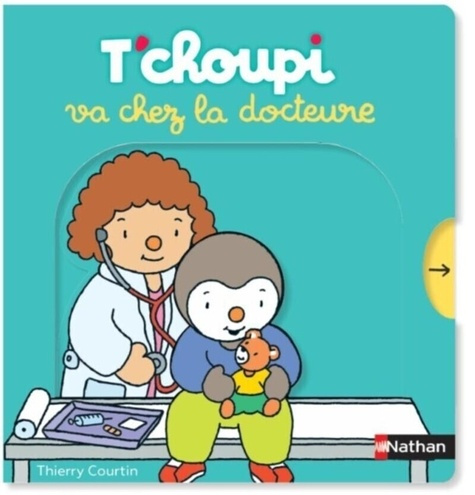 Emprunter T'choupi va chez la docteure livre