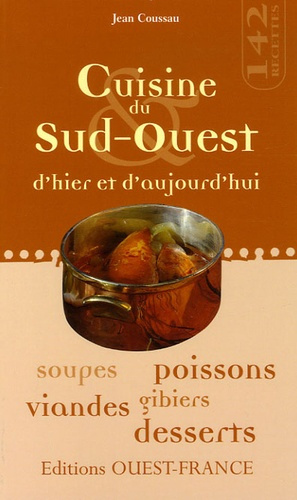 Emprunter Cuisine du Sud-Ouest d'hier et d'aujourd'hui livre