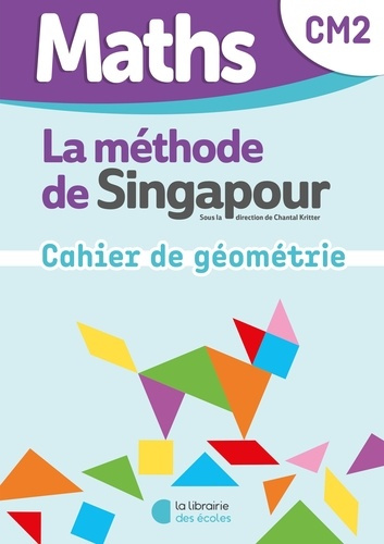 Emprunter Maths CM2 La méthode de Singapour. Cahier de géométrie livre