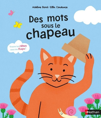 Emprunter Des mots sous le chapeau. Joue avec les sons et devine les mots cachés sous les flaps ! livre