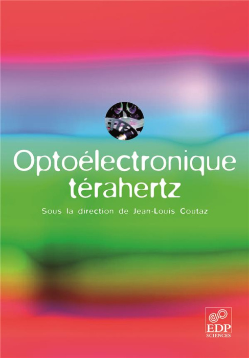 Emprunter OPTOELECTRONIQUE TERAHERTZ (L') livre