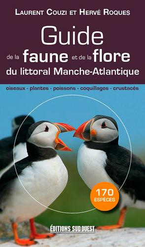 Emprunter Guide de la faune et de la flore du littoral Manche-Atlantique livre
