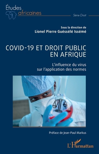 Emprunter Covid-19 et droit public en Afrique. L’influence du virus sur l’application des normes livre