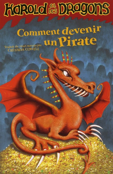 Emprunter Harold et les dragons Tome 2 : Comment devenir un pirate livre