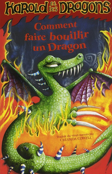 Emprunter Harold et les dragons Tome 5 : comment faire bouillir un dragon livre