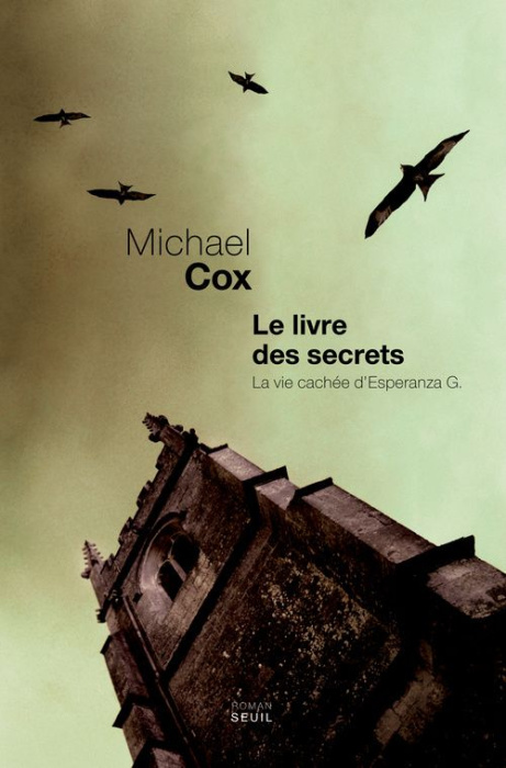 Emprunter Le livre des secrets. La vie cachée d'Esperanza Gorst livre