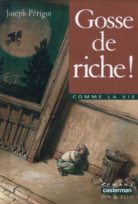 Emprunter Gosse de riche ! livre