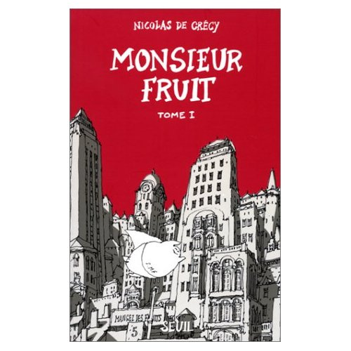 Emprunter Monsieur Fruit Tome 1 livre
