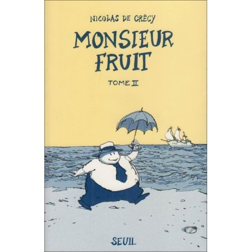 Emprunter Monsieur Fruit Tome 2 livre