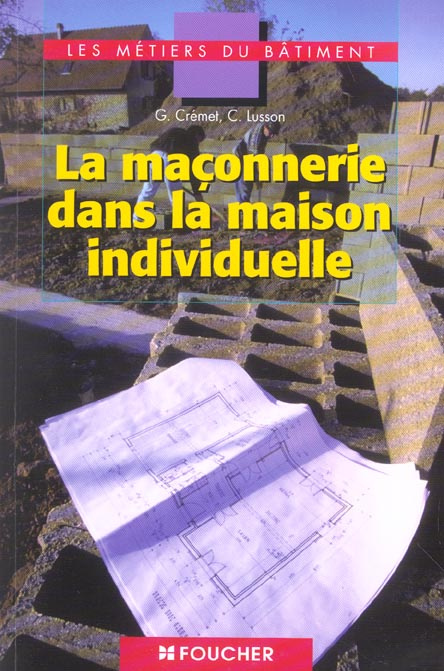 Emprunter La maçonnerie dans la maison individuelle livre