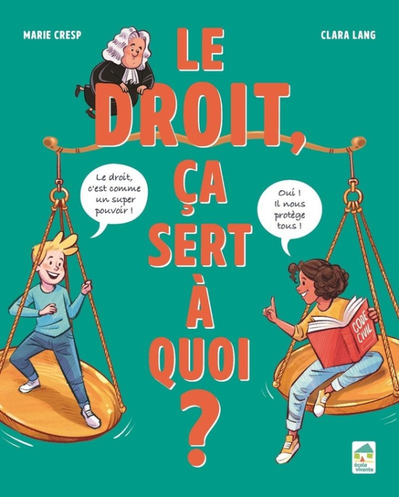 Emprunter Le droit, ça sert à quoi ? livre