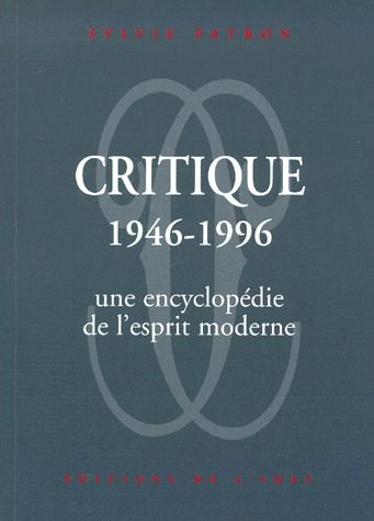 Emprunter Critique 1946-1996. Une encyclopédie de l'esprit moderne livre