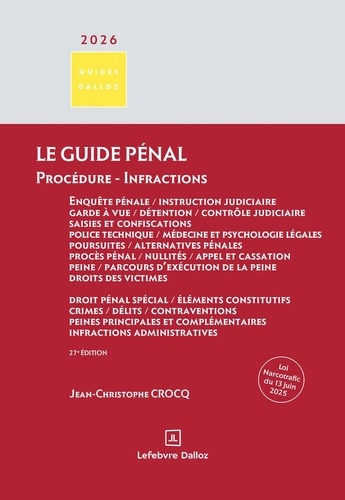 Emprunter Le guide pénal. Procédure - Infractions, Edition 2026 livre