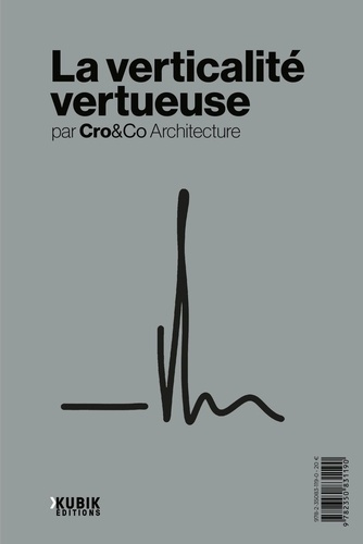 Emprunter La verticalité vertueuse par CroetCo Architecture. Edition bilingue français-anglais livre