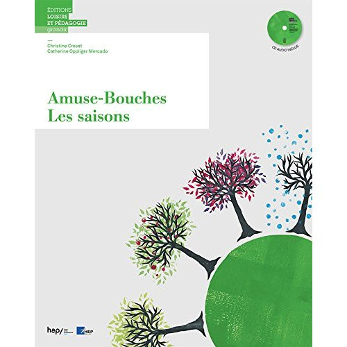 Emprunter Amuse-Bouches. Les saisons, avec 1 CD audio livre