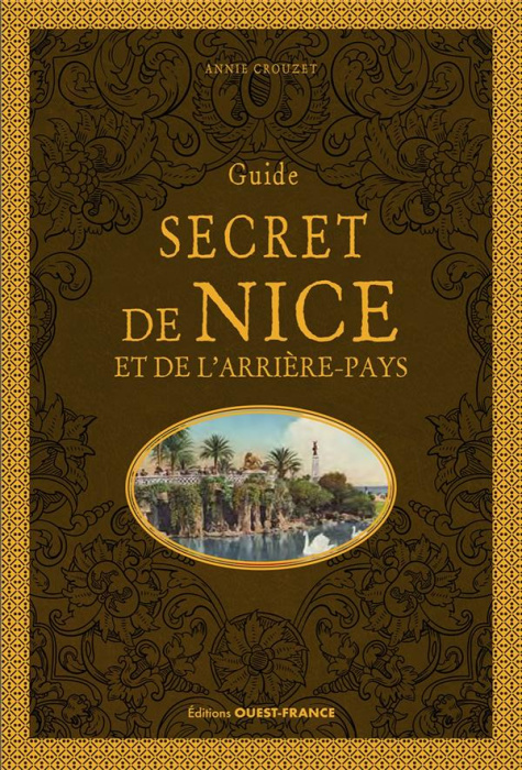 Emprunter Guide secret de Nice et de l'arrière-pays livre