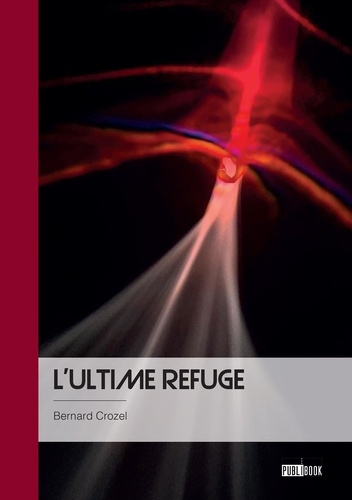 Emprunter L'ultime refuge livre