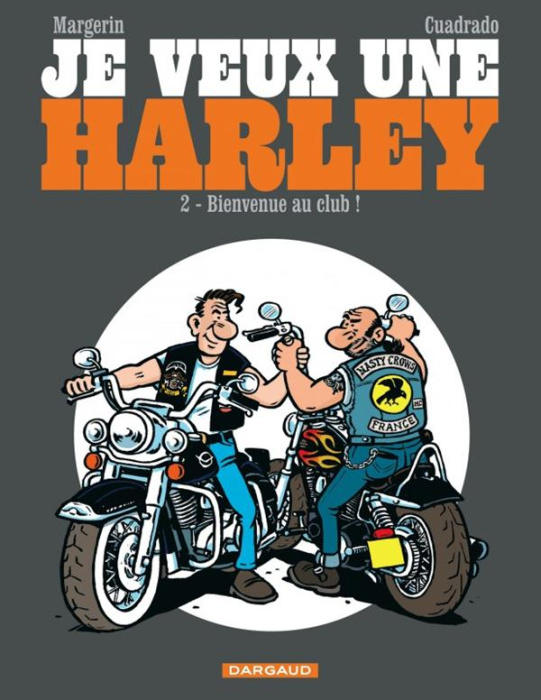 Emprunter Je veux une harley Tome 2 : Bienvenue au club ! livre