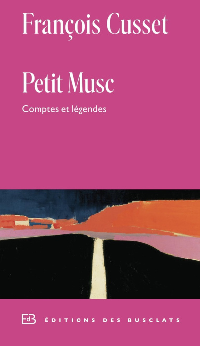Emprunter Petit Musc. Comptes et légendes livre