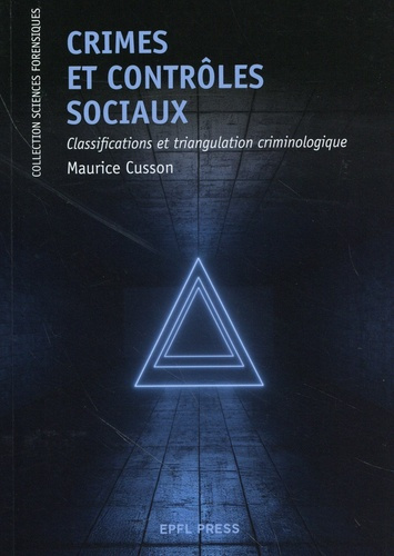 Emprunter Crimes et contrôles sociaux. Classification et triangulation criminologique livre