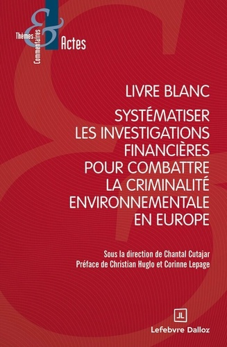 Emprunter Livre blanc sur la criminalité environnementale livre