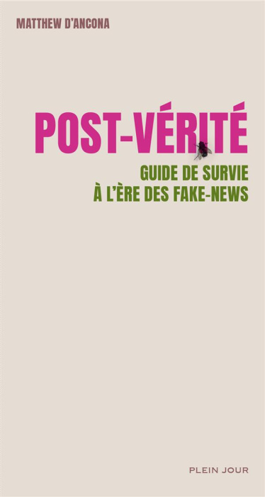 Emprunter Post-vérité. Guide de survie à l'ère des fake news livre