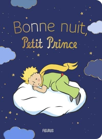 Emprunter Bonne nuit, Petit Prince... livre