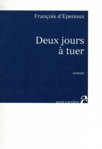 Emprunter Deux jours à tuer livre