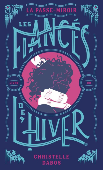 Emprunter La Passe-miroir Tome 1 : Les fiancés de l'hiver. Edition collector livre