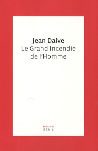 Emprunter Le grand incendie de l'Homme livre