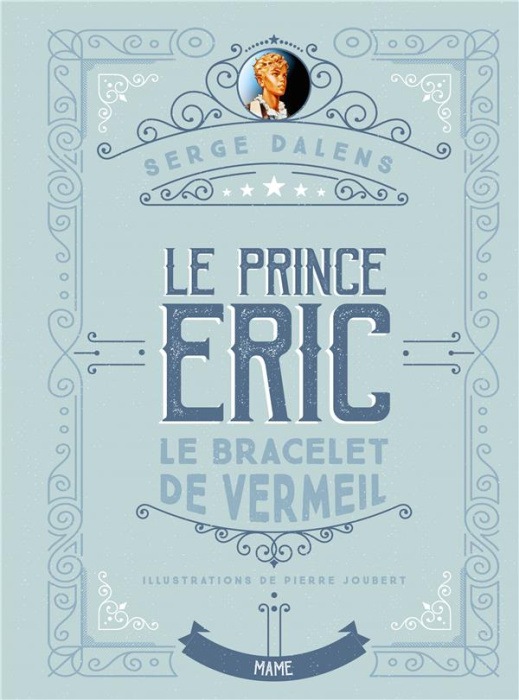 Emprunter Le prince Eric Tome 1 : Le bracelet de vermeil livre
