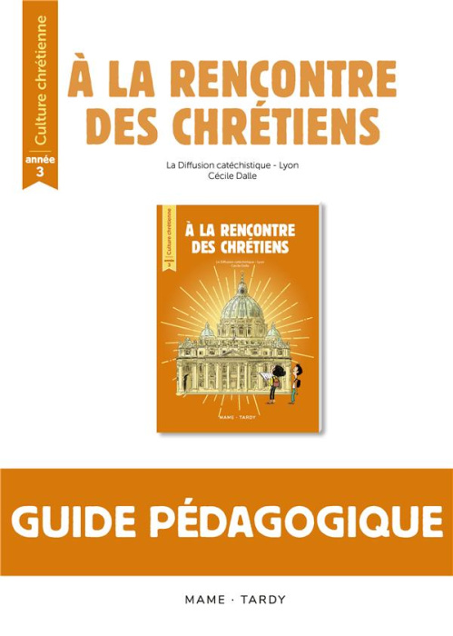 Emprunter Culture chrétienne année 3. Guide pédagogique livre
