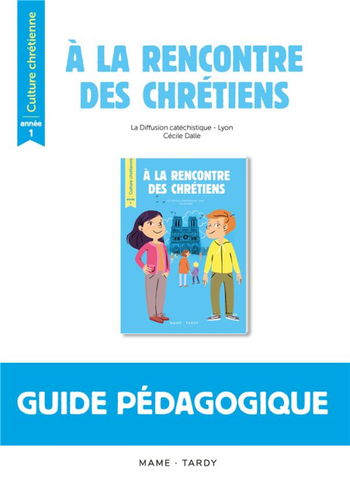 Emprunter Culture chrétienne année 1. Guide pédagogique livre