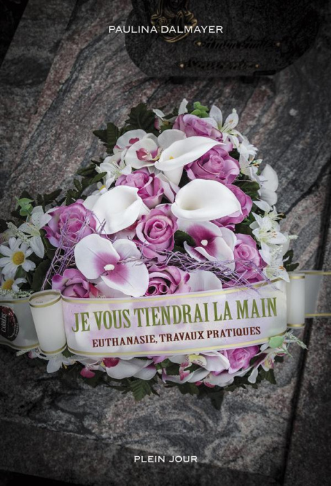 Emprunter Je vous tiendrai la main. Euthanasie, travaux pratiques livre