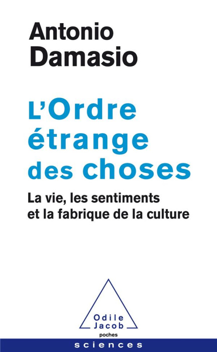 Emprunter L'ordre étrange des choses. La vie, les sentiments et la fabrique de la culture livre